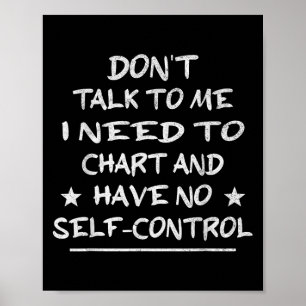 Póster No Me Hables Necesito Dibujar Y No Tener Personali