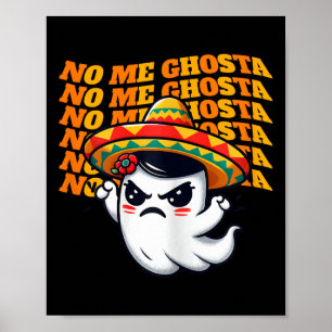Póster No me hace ghosta graciosa halloween mexicana 1