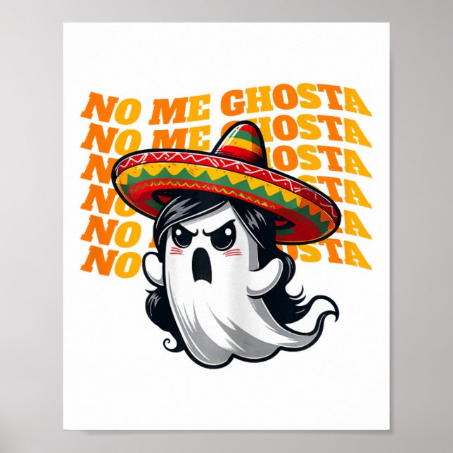 Póster No me hace ghosta graciosa mujer fantasma mexicana (Frente)
