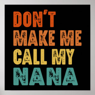 Póster No me hagas llamar a mi abuela graciosa de Nana