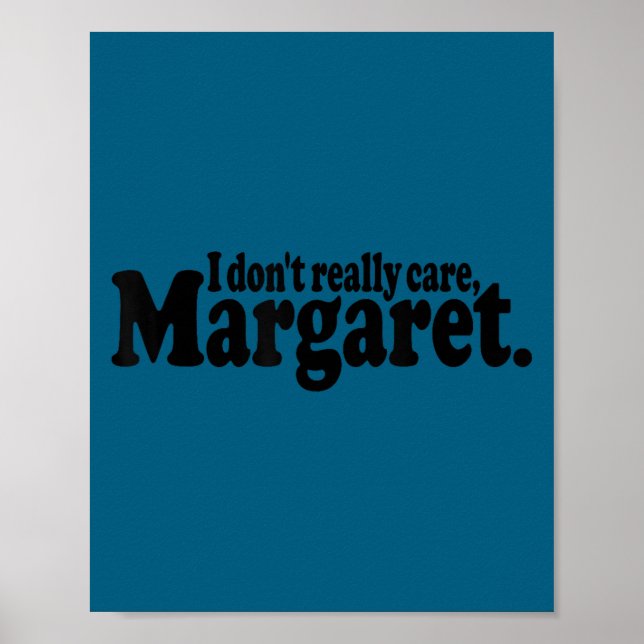 Póster No me importa realmente margaret jd vance cita Dis (Frente)