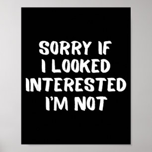 Póster No Me Interesa No Me Molestes Humor