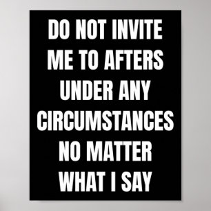 Póster No Me Invite A Las Siguientes Situaciones