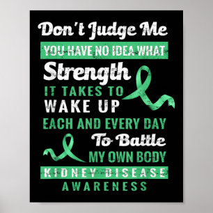 Póster No me juzguen por enfermedad renal Apoyo para la t