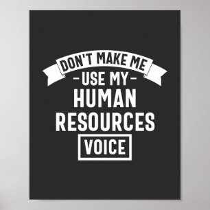 Póster no me obligues a usar mi voz hr, trabajo gracioso