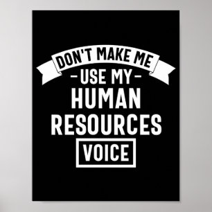Póster no me obligues a usar mi voz hr, trabajo gracioso