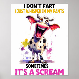 Póster No me peo solo susurro en mis pantalones es un gri