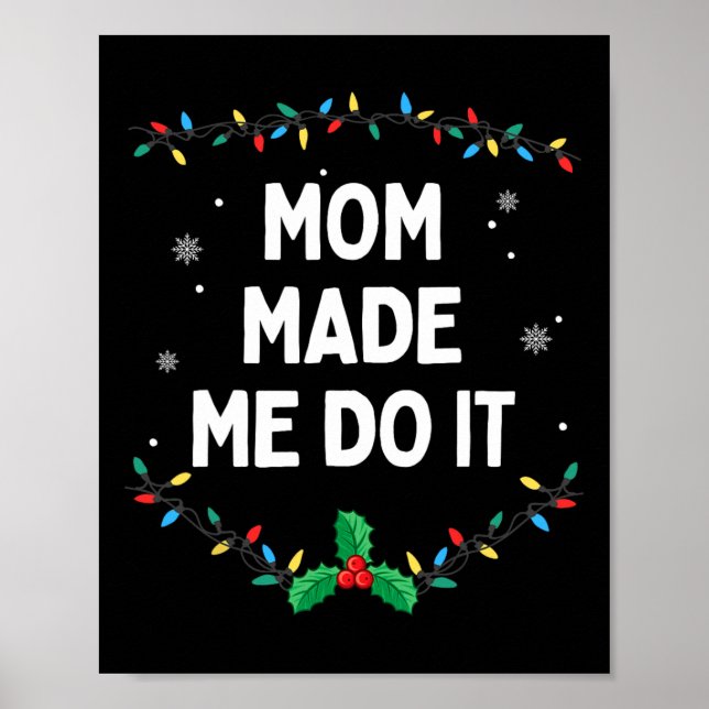 Póster No Me Pongo Trajes De Navidad A Juego Mamá Me Obli (Frente)