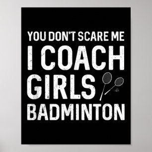 Póster No Me Pueden Asustar Que Entrene Chicas Badminton
