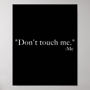 Póster No me toques. -me 