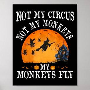 Póster No mi circo, no mis monos, mis monos vuelan divert