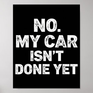 Póster No Mi Coche No Está Listo Mecanico Divertido 