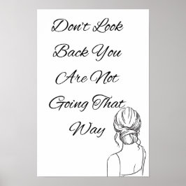 Póster No mires hacia atrás, no estás yendo así,