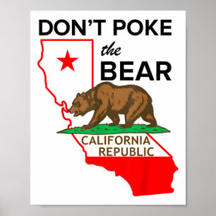 Póster No moleste el diseño de la república de Bear Calif