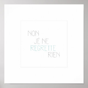 Póster No, Ne Regrette Rien- de Je ningún, no lamento