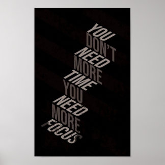 Póster No Necesitas Más Tiempo Necesitas Más Enfoque