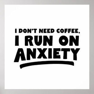Póster No necesito café, corro con ansiedad