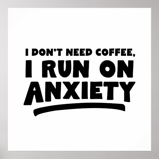 Póster No necesito café, corro con ansiedad (Frente)