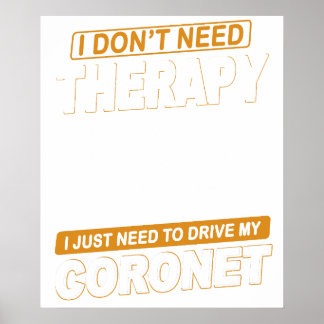 Póster NO NECESITO TERAPIA Dodge Coronet 1972