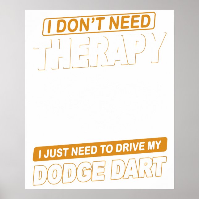 Póster NO NECESITO TERAPIA Dodge Dart 73 (Frente)