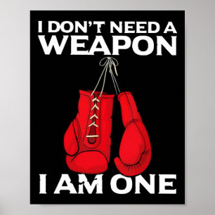 Póster No necesito un arma, soy un boxeo