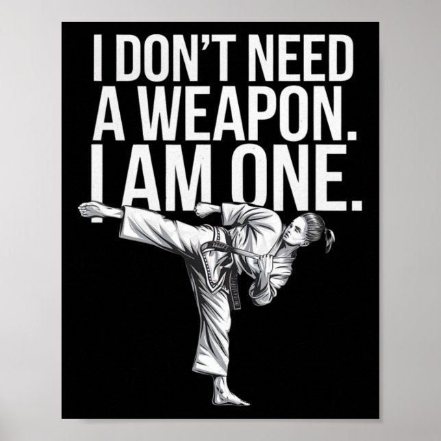 Póster No Necesito Un Arma Soy Uno - Divertido Karate  (Frente)