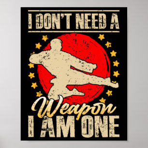 Póster No Necesito Un Arma Soy Uno Regalos Divertidos