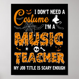 Póster No necesito un disfraz, soy profesor de música Hal