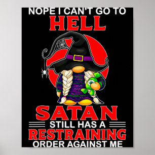 Póster No, no puedo ir al infierno Satanás todavía tiene
