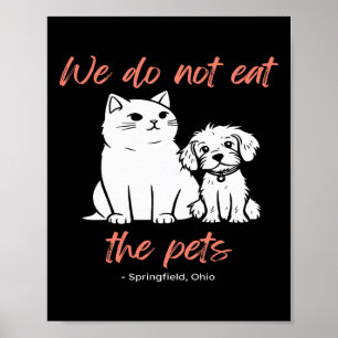 Póster No Nos Comemos Las Mascotas Springfield Ohio Trump