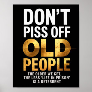 Póster No Ofendas a la Gente Mayor Chiste de Humor de Anc