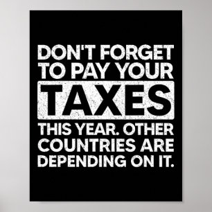 Póster No Olvides Pagar Tus Impuestos Este Año 