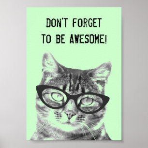 Póster No olvides ser un poster genial con un gato lindo