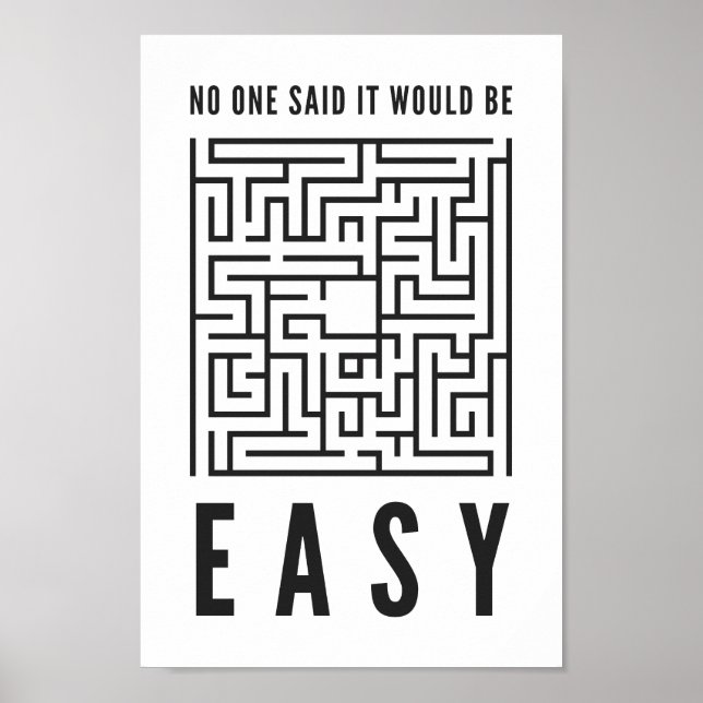 Póster No One Said It Would Be Easy | Motivational Quote (Frente)