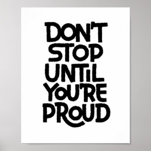 Póster No pares hasta que estés orgulloso