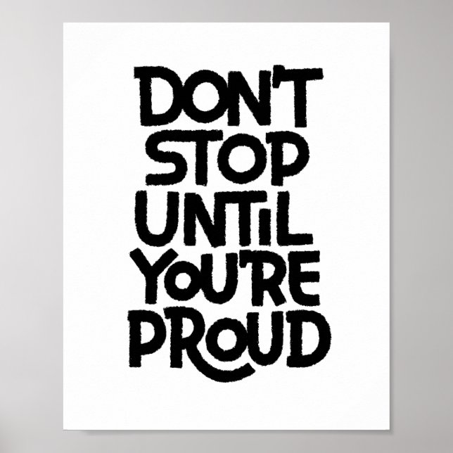 Póster No pares hasta que estés orgulloso (Frente)