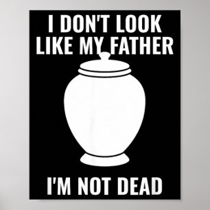 Póster No Parezco Al Padre No Soy Agencia Gubernamental