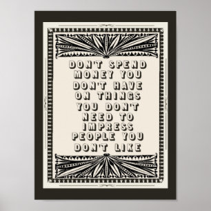 Póster No pase el dinero que usted no tiene consejo