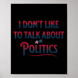 Póster No política no quiero hablar de política 