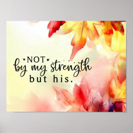 Póster No por mi fuerza sino por su cita cristiana de la 