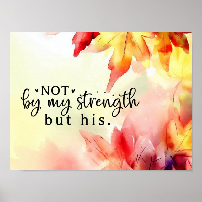 Póster No por mi fuerza sino por su cita cristiana de la  (Frente)