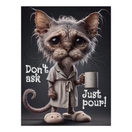 Póster No preguntes, sólo Pour!