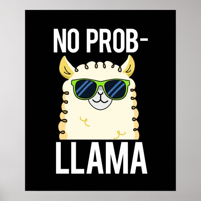 Póster No-Prob-Llama Graciosa Llama Guay Pun Dark BG (Frente)