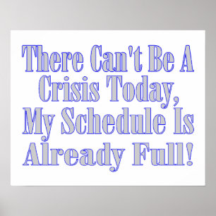 Póster No puede ser un cronograma de crisis completo