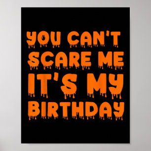 Póster No puedes asustarme es mi fiesta de cumpleaños
