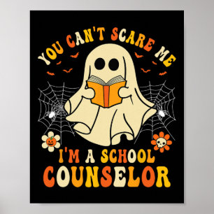 Póster No puedes asustarme, soy consejero escolar Hallowe