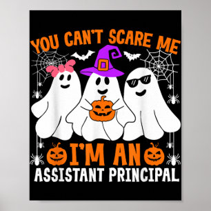Póster No Puedes asustarme, Soy Un Principal Halloween Pe
