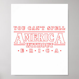 Póster No puedes deletrear América sin Erica Gif