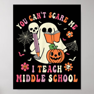 Póster No Puedes E Mí Enseño Profesor De Escuela Media Ha
