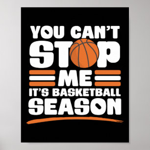 Póster No Puedes Pararme Divertida Temporada de Baloncest